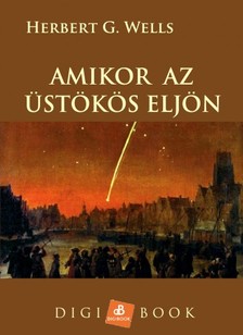 H. G. Wells - Amikor az üstökös eljön [eKönyv: epub, mobi]