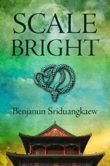 Sriduangkaew Benjanun - Scale-Bright [eKönyv: epub, mobi]