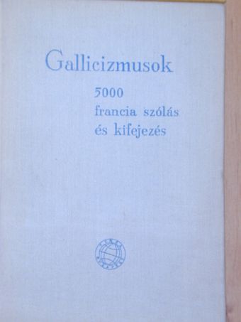 Gallicizmusok [antikvár]