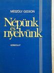 Mészöly Gedeon - Népünk és nyelvünk [antikvár]
