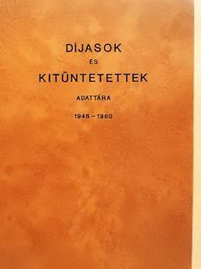 Díjasok és kitüntetettek adattára [antikvár]
