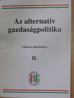 Az alternatív gazdaságpolitika II. [antikvár]