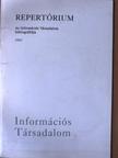Információs Társadalom - Repertórium [antikvár]