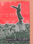 Béla K. Király - Significant Documents of the Hungarian Revolution of 1956 [antikvár]