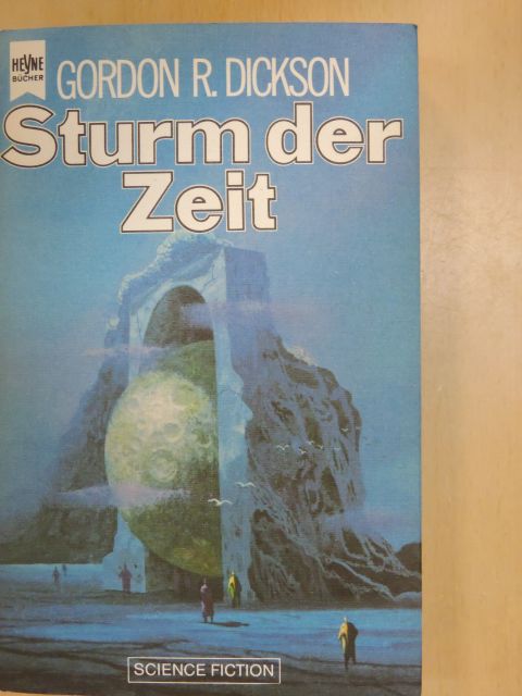 Gordon R. Dickson - Sturm der Zeit [antikvár]