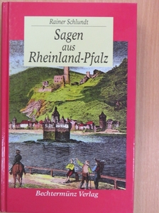 Sagen aus Rheinland-Pfalz [antikvár]
