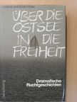 Bodo Müller - Über die Ostsee in die Freiheit [antikvár]