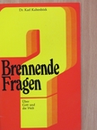 Dr. Karl Kaltenböck - Brennende Fragen [antikvár]