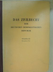 Annelore Borchert - Das Zivilrecht der Deutschen Demokratischen Republik [antikvár]