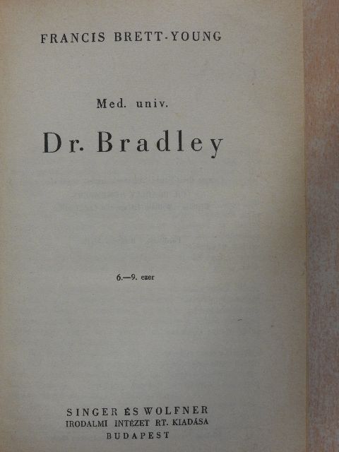 Francis Brett-Young - Dr. Bradley [antikvár]