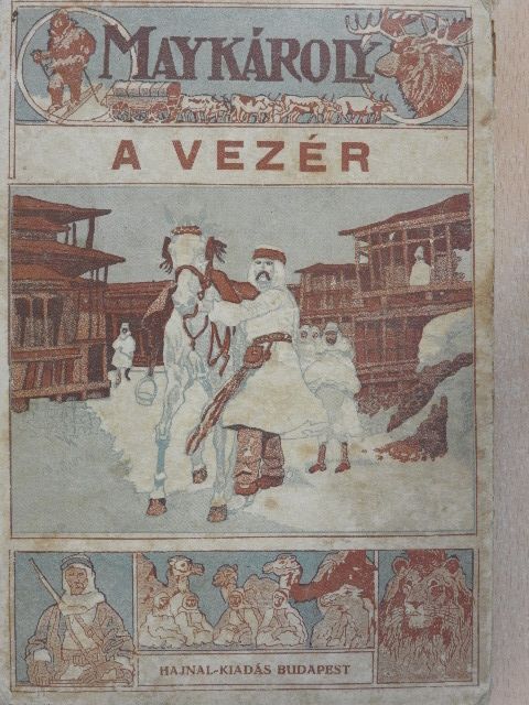 May Károly - A vezér (rossz állapotú) [antikvár]