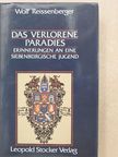 Wolf Reissenberger - Das Verlorene Paradies [antikvár]