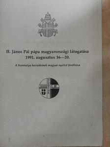 II. János Pál - II. János Pál pápa magyarországi látogatása 1991. augusztus 16-20. [antikvár]