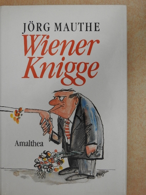 Jörg Mauthe - Wiener Knigge [antikvár]