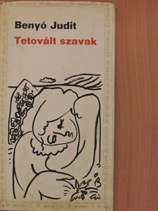 Benyó Judit - Tetovált szavak [antikvár]