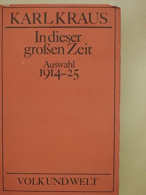 Karl Kraus - In dieser großen Zeit [antikvár]