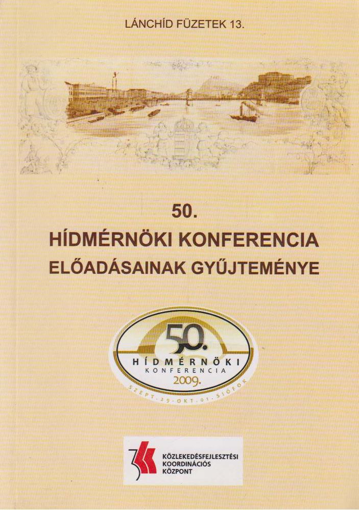Kara Katalin (szerk.) - 50. Hídmérnöki konferencia előadásainak gyűjteménye [antikvár]
