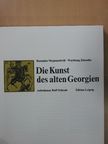 Russudan Mepisaschwili - Die Kunst des alten Georgien [antikvár]