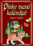 V. Vandor Violet - Pinky manó kalandjai [eKönyv: epub, mobi]