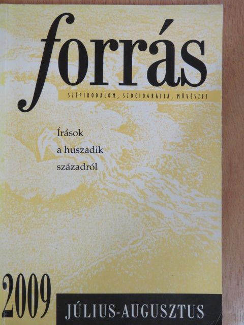 A. Sajti Enikő - Forrás 2009. július-augusztus [antikvár]