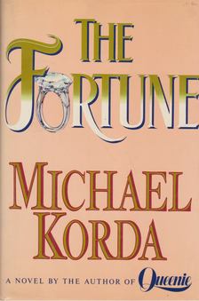 Michael Korda - The Fortune [antikvár]
