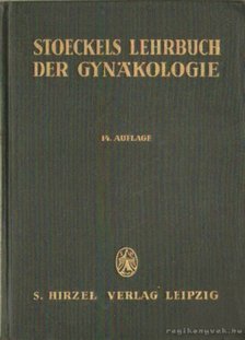 Lax, Herbert - Stoeckels Lehrbuch der Gynäkologie [antikvár]