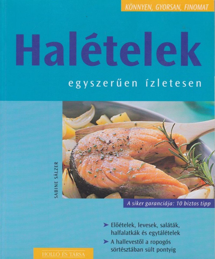 Sälzer, Sabine - Halételek [antikvár]