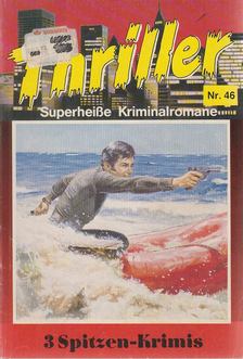 Garby, Ralph, Gill McBain, Chester, Tom - 3 Thriller Nr. 46. [antikvár]