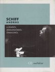 Schiff András - A zenéről, zeneszerzőkről, önmagáról [antikvár]