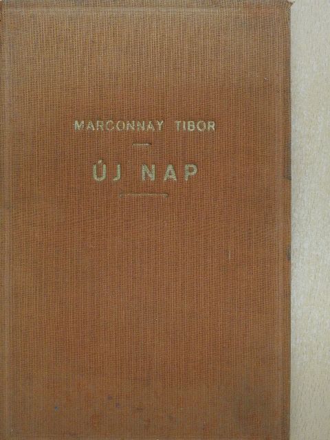 Marconnay Tibor - Új nap [antikvár]