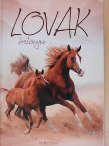Vida Péter - Lovak kiskönyve [antikvár]