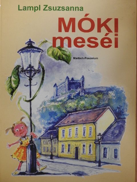 Lampl Zsuzsanna - MÓKI meséi [antikvár]