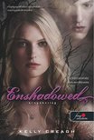 Kelly Creagh - Enshadowed - Árnyék mélyén [antikvár]