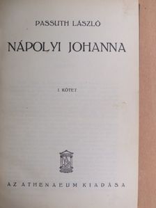 Passuth László - Nápolyi Johanna I-II. [antikvár]