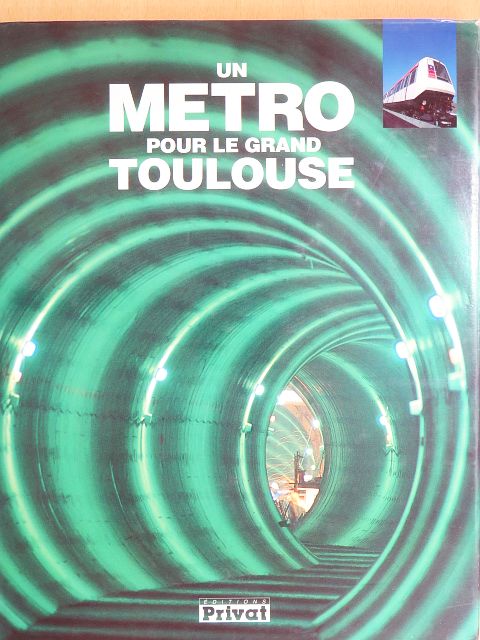 Hugues Beilin - Un Metro pour le Grand Toulouse [antikvár]