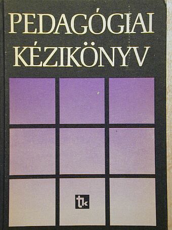 Bakonyi Pál - Pedagógiai kézikönyv [antikvár]