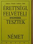 Einhorn - Érettségi, felvételi nyelvvizsga tesztek - Német [antikvár]