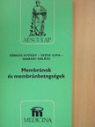 Gárdos György - Membránok és membránbetegségek [antikvár]