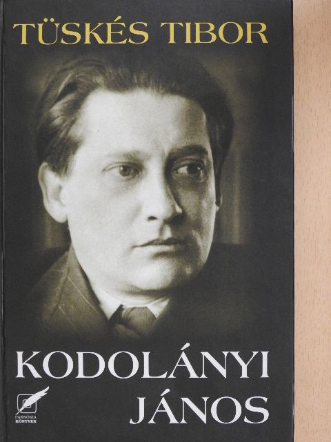 Tüskés Tibor - Kodolányi János [antikvár]