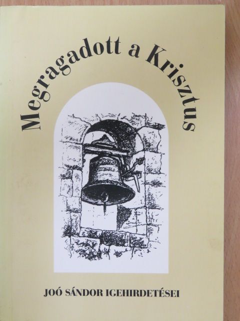 Dr. Joó Sándor - Megragadott a Krisztus [antikvár]