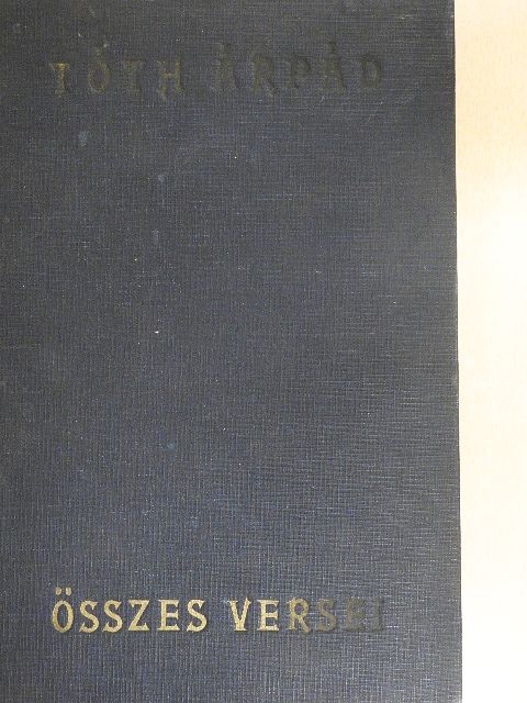 Tóth Árpád - Tóth Árpád összes versei [antikvár]