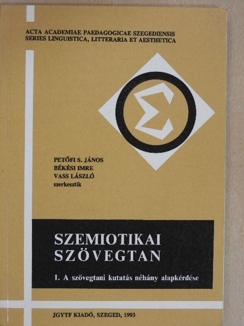 Csúri Károly - Szemiotikai szövegtan 1. [antikvár]