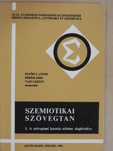 Csúri Károly - Szemiotikai szövegtan 1. [antikvár]