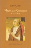 Kurt Flasch - Nicolaus Cusanus és kora [antikvár]