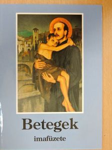 Betegek imafüzete [antikvár]