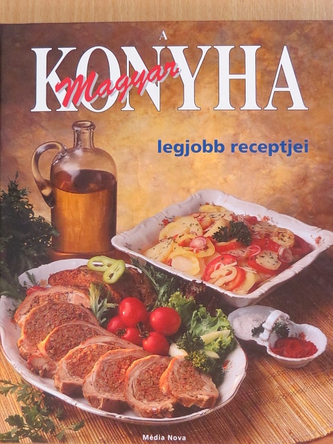Hargitai György - A Magyar Konyha legjobb receptjei [antikvár]