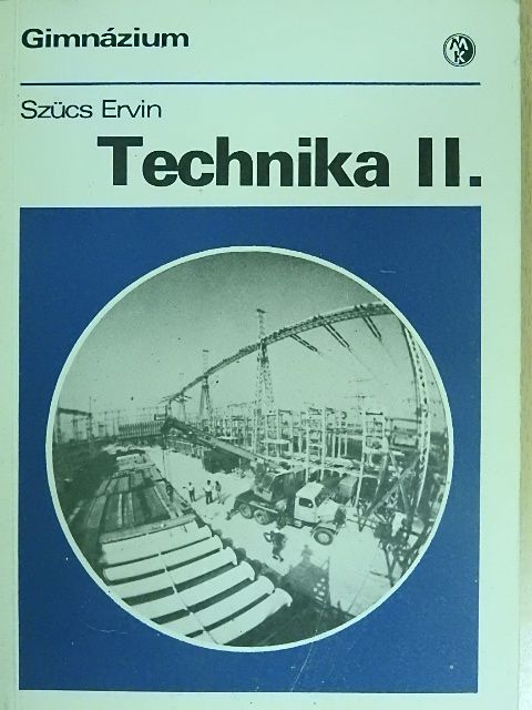 Szücs Ervin - Technika II. [antikvár]