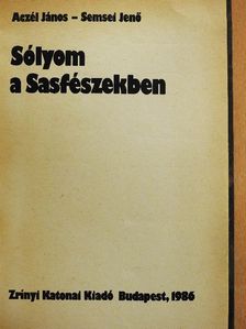Aczél János - Sólyom a sasfészekben [antikvár]