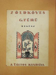 Török Gyula - A zöldköves gyűrű [antikvár]