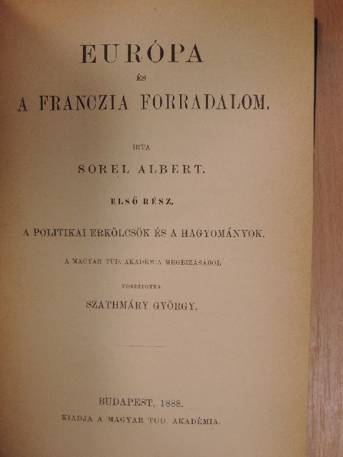 Sorel Albert - Európa és a franczia forradalom I. [antikvár]